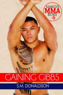 Gaining Gibbs (Marco's MMA Boys #4) Read online