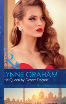 His Queen by Desert Decree Read online