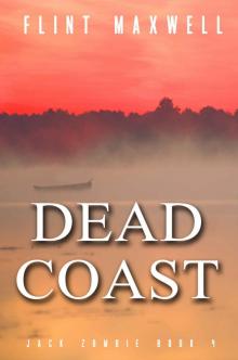 Jack Zombie (Book 4): Dead Coast Read online