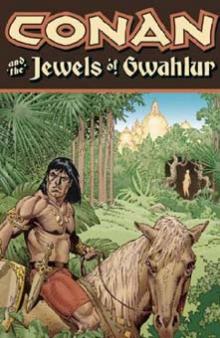 Jewels of Gwahlur (conan the warrior) Read online