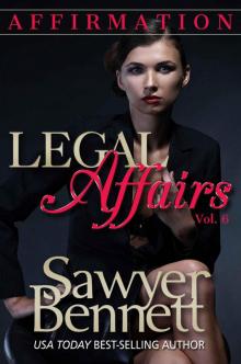 Legal Affairs - Affirmation: Legal Affairs Serial Romance Read online
