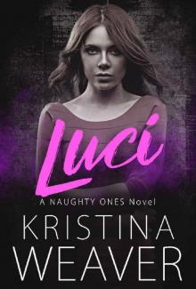 LUCI (The Naughty Ones Book 2) Read online