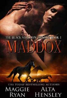 Maddox (The Black Stallion Trilogy Book 1) Read online