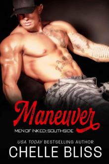 Maneuver_Men of Inked_Southside Read online