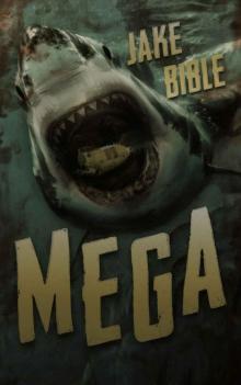 Mega: A Deep Sea Thriller (Mega Series Book 1) Read online