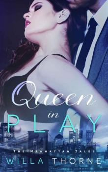 Queen In Play (The Manhattan Tales Book 2) Read online