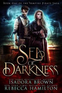 Sea of Darkness: Book 1 in The Vampire Pirate Saga Read online