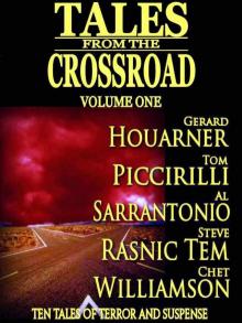 Tales From the Crossroad Volume 1 Read online