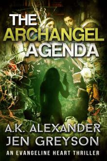 The Archangel Agenda (Evangeline Heart Book 1) Read online