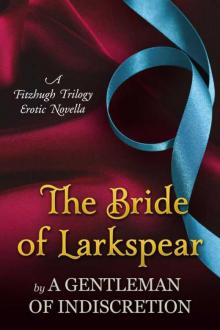 The Bride of Larkspear: A Fitzhugh Trilogy Erotic Novella Read online