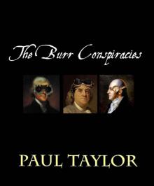 The Burr Conspiracies Read online