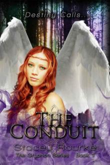 The Conduit (The Gryphon Series Book 1) Read online