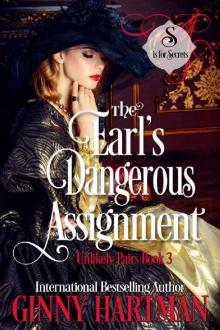 The Earl's Dangerous Assignment (Unlikely Pairs Book 3) Read online