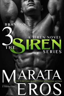 The Siren Series 3: Brandon (A Siren Novel) Read online