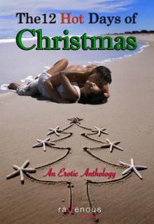 The Twelve Hot Days of Christmas Read online
