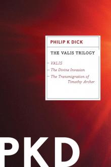The VALIS Trilogy Read online