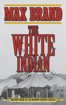 The White Indian Read online