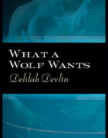 What a Wolf Wants Read online