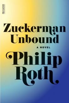 Zuckerman Unbound Read online