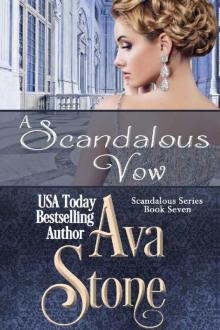 A Scandalous Vow (Scandalous Series Book 7) Read online