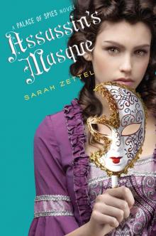 Assassin's Masque (Palace of Spies Book 3) Read online