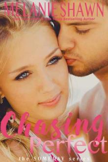 Chasing Perfect (Someday#4) Read online