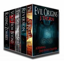 Evil Origins: A Horror & Dark Fantasy Collection Read online