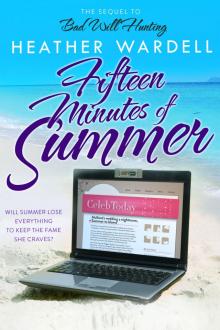 Fifteen Minutes of Summer Read online