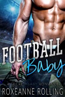 Football Baby: A Secret Baby Romance Read online