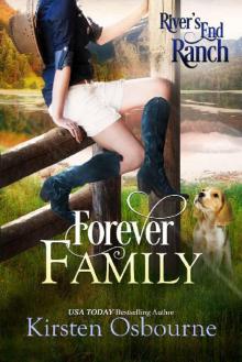 Forever Family (River's End Ranch Book 26) Read online