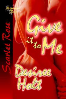 Give It To Me Read online