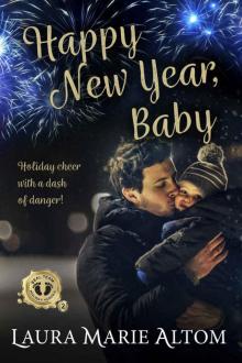 Happy New Year, Baby (SEAL Team: Holiday Heroes Book 2) Read online