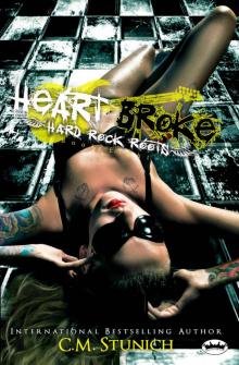 Heart Broke (Hard Rock Roots Book 8) Read online