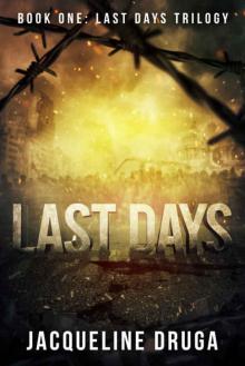 Last Days (Last Days Trilogy #1) Read online