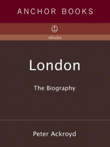 London: The Biography Read online