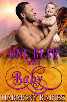One Bear and a Baby: BBW Bear Shifter Baby Paranormal Romance (Who's the Daddy? Book 1) Read online