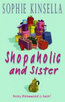 Shopaholic and sister s-4 Read online