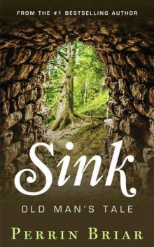 Sink: Old Man's Tale Read online