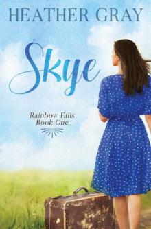 Skye (Rainbow Falls Book 1) Read online