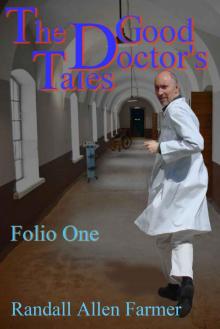 The Good Doctor's Tales Folio One Read online