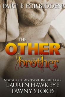 The Other Brother Part 1: Forbidden Read online