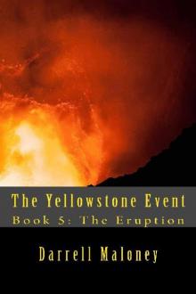 The Yellowstone Event (Book 5): The Eruption Read online