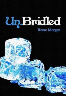 Un.Bridled (Claimed Series #2) Read online