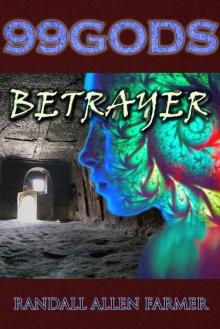 99 Gods: Betrayer Read online