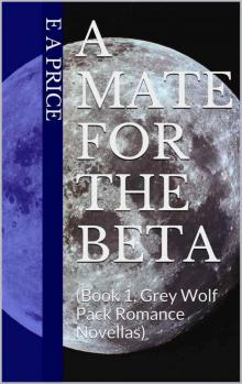 A Mate for the Beta: Read online