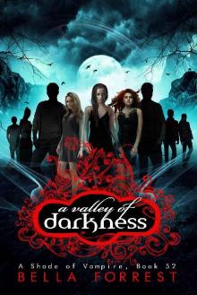 A Shade of Vampire 52_A Valley of Darkness Read online