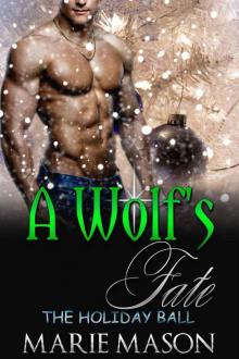 A Wolf's Fate (A BBW Shapeshifter Romance): The Holiday Ball Read online