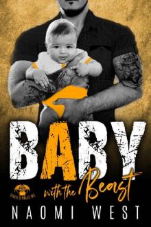 BABY WITH THE BEAST_Seven Sinners MC Read online