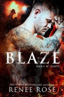 Blaze: A Fireman Romance (Hard n' Dirty Book 4) Read online