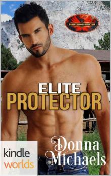 Brotherhood Protectors: Elite Protector (Kindle Worlds Novella) Read online